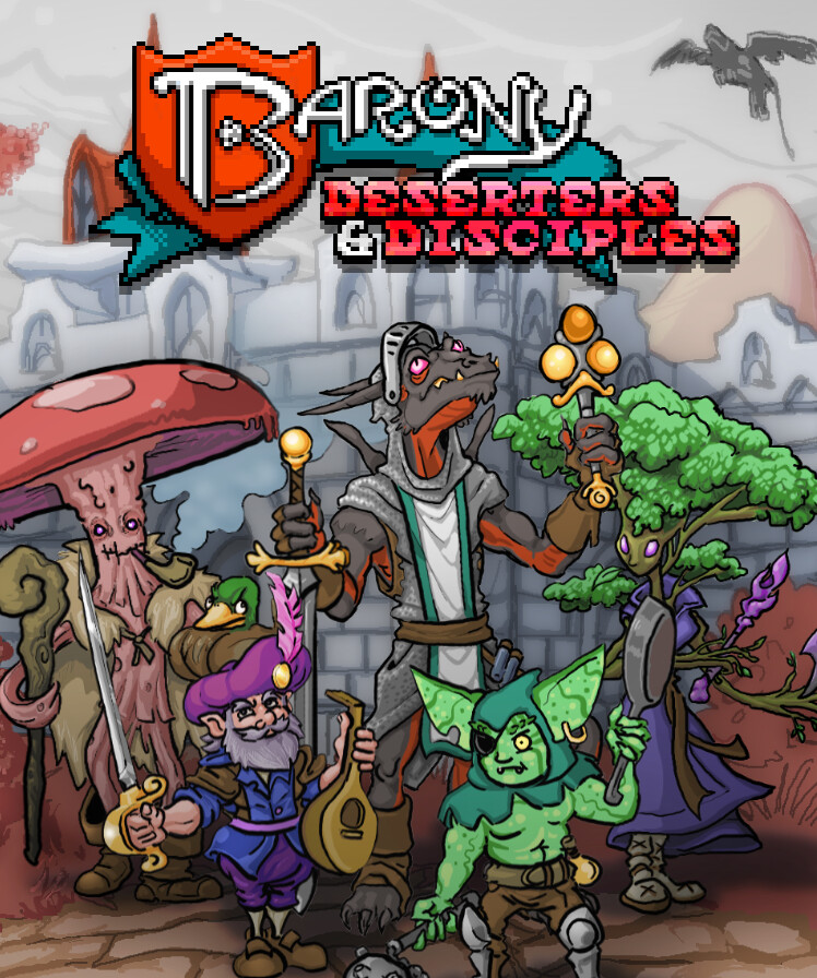Barony: Deserters & Disciples