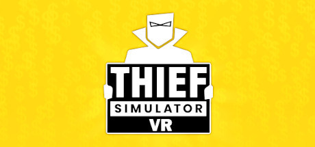 غلاف لعبة Thief Simulator VR