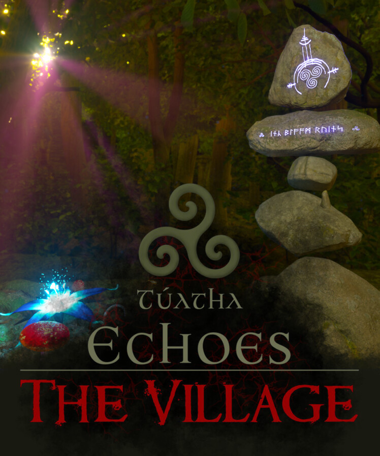 Túatha Echoes: The Village