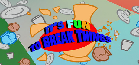 Cover art from It's Fun To Break Things