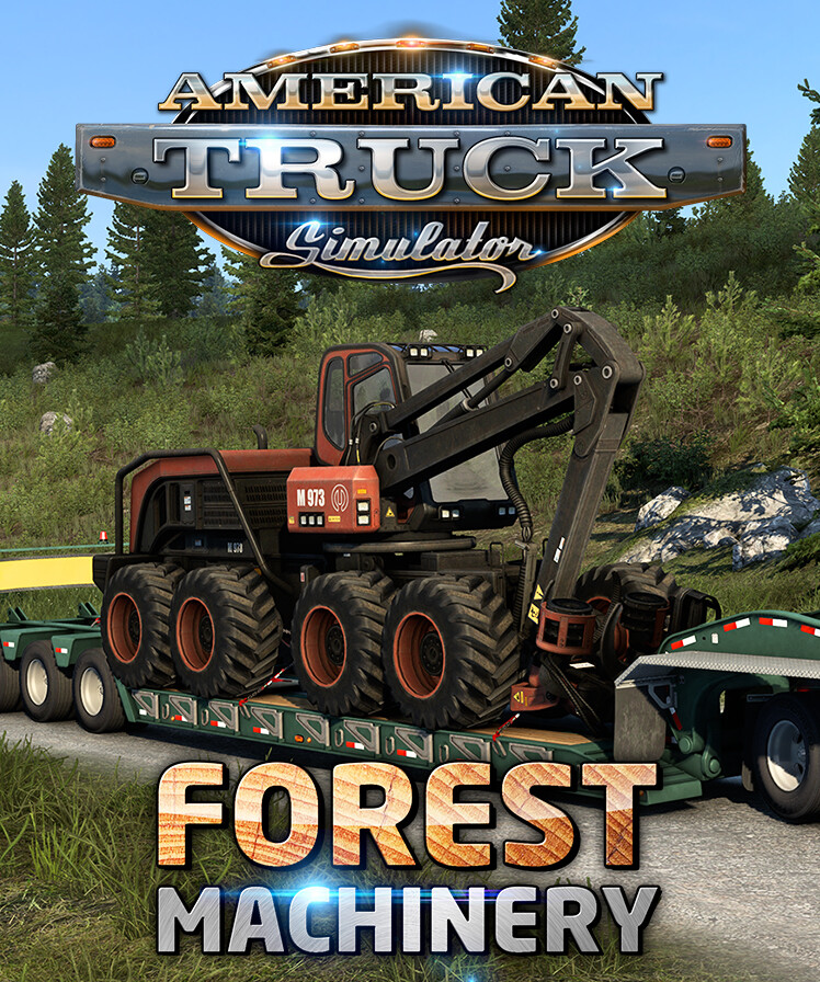 American Truck Simulator - Forest Machinery