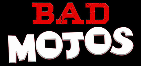 Bad Mojos