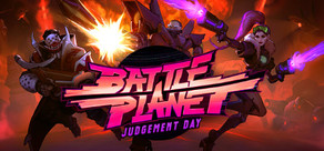 Battle Planet - Judgement Day