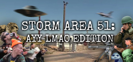 غلاف لعبة STORM AREA 51: AYY LMAO EDITION