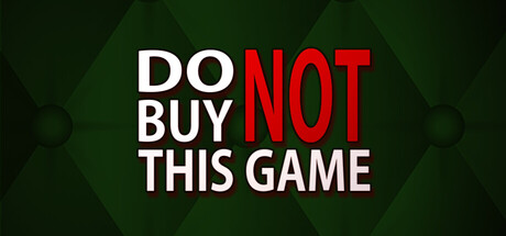 Cover art from Do Not Buy This Game