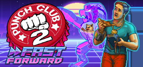غلاف لعبة Punch Club 2: Fast Forward