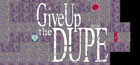Give Up The Dupe