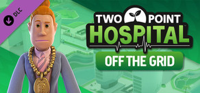 Two Point Hospital: Off the Grid