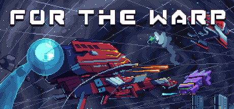 غلاف لعبة For The Warp