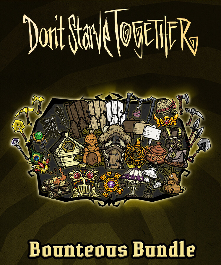 Don't Starve Together: Bounteous Bundle