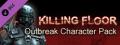 Killing Floor Outbreak Character Pack