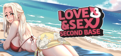 Love and Sex: Second Base