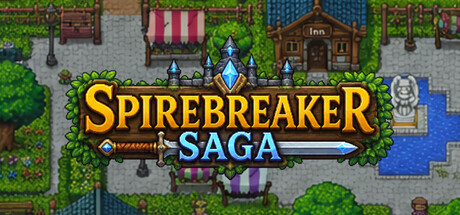 Spirebreaker Saga