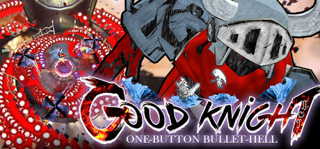 Good Knight - One-Button Bullet-Hell