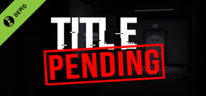 Title_Pending Demo