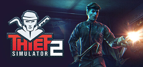 غلاف لعبة Thief Simulator 2