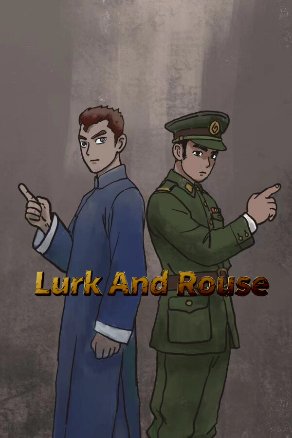 Lurk And Rouse
