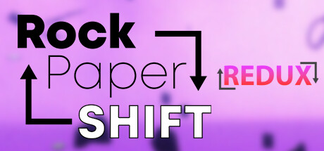 Rock Paper SHIFT ⌞REDUX⌝