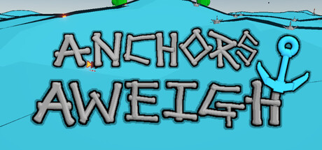 Anchors Aweigh