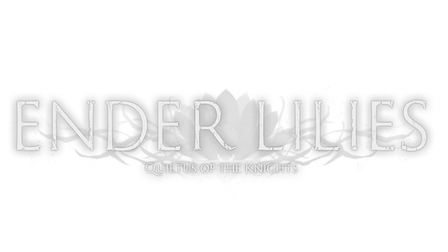 ENDER LILIES: Quietus of the Knights
