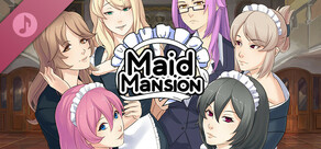 Maid Mansion Soundtrack