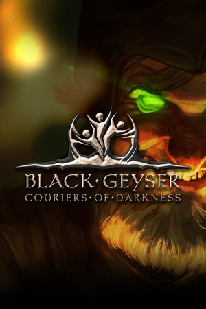 Black Geyser: Couriers of Darkness cover art