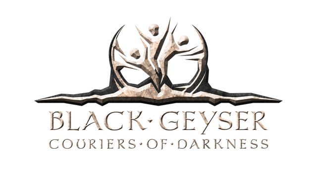 Black Geyser: Couriers of Darkness