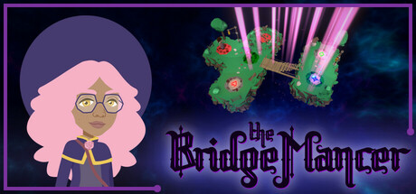 The BridgeMancer