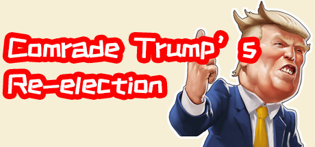 غلاف لعبة 川建国同志想要连任/Comrade Trump's Re-election