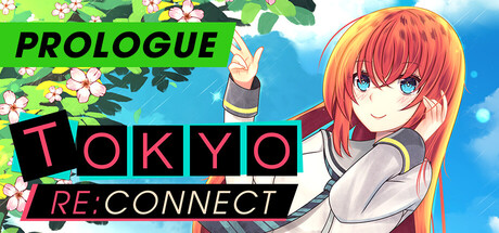 Tokyo Re:Connect Prologue