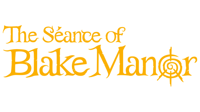 The Seance of Blake Manor