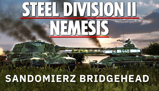 Steel Division 2 - Nemesis #1 - Sandomierz