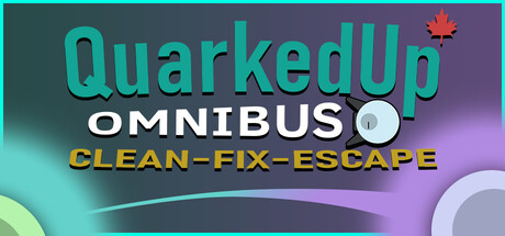 Cover art from Quarked Up Omnibus: Clean - Fix - Escape