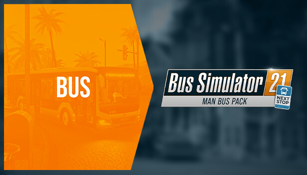 Bus Simulator 21 Next Stop - MAN Bus Pack