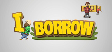 I Borrow