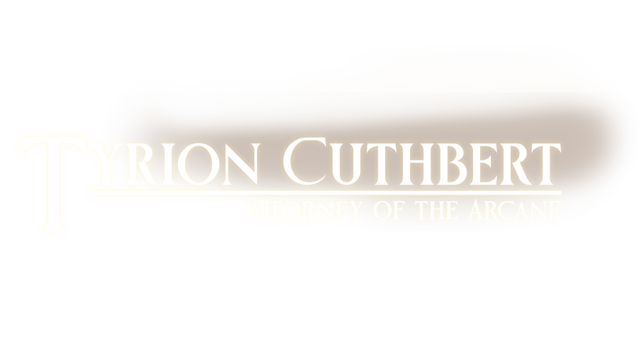 Tyrion Cuthbert: Attorney of the Arcane