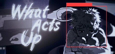 Cover art from What Acts up