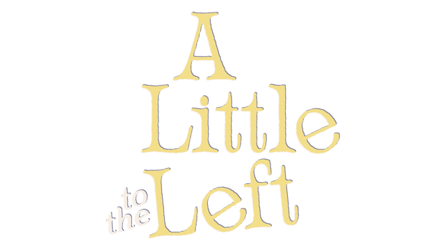 A Little to the Left