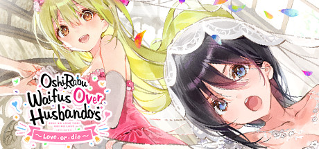 غلاف لعبة OshiRabu: Waifus Over Husbandos ~Love・or・die~