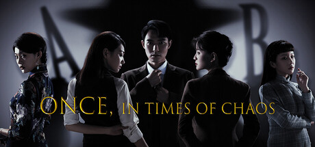 Once,in Times of Chaos
