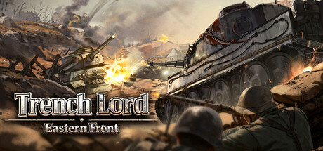غلاف لعبة 阵地之王:卫国战争 Trench Lord: Eastern Front