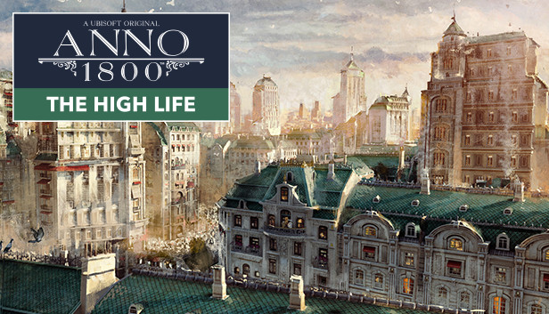 Anno 1800 - The High Life