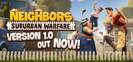 Cover art from Neighbors: Suburban Warfare