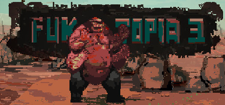 FukTopia 3