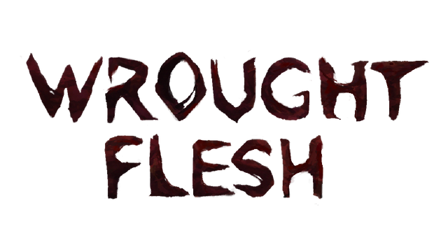 Wrought Flesh