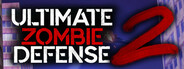 Ultimate Zombie Defense 2