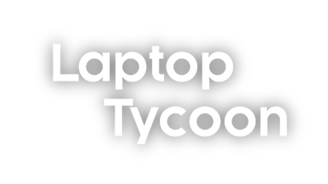 Laptop Tycoon