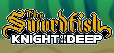 The Swordfish: Knight of the Deep