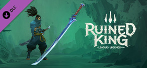 Ruined King: Espada Manamune para o Yasuo