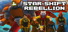 Star Shift Rebellion